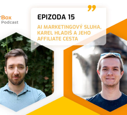 PartnerBox podcast Epizoda 15: AI pomocník Alfred, Karel Hladiš a jeho affiliate cesta (ROZHOVOR)